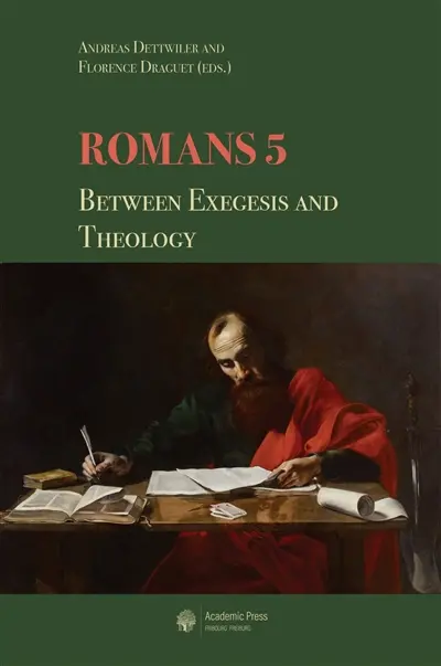 Romans 5 : between exegesis and theology