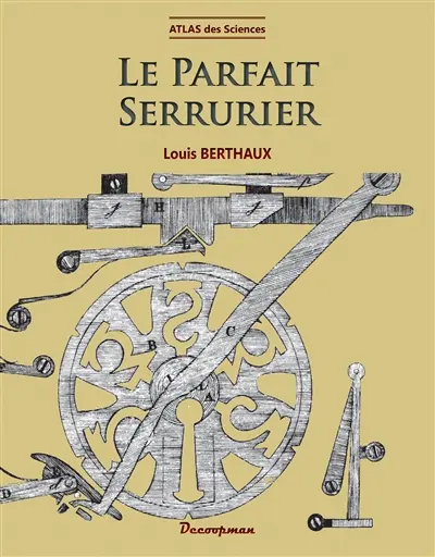 Le parfait serrurier