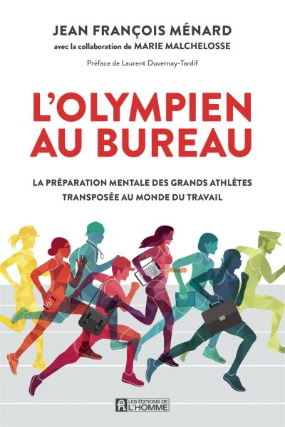 L'olympien au bureau : La préparation mentale des grands athlètes transposée au monde du travail