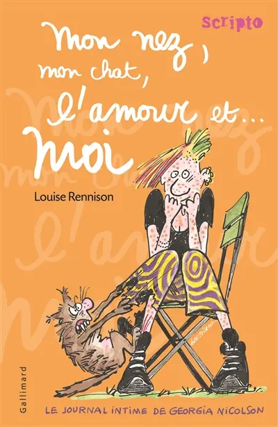 Le journal intime de Georgia Nicolson. Vol. 1. Mon nez, mon chat, l'amour et... moi