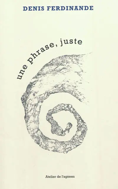 Une phrase, juste. Le hors-livre