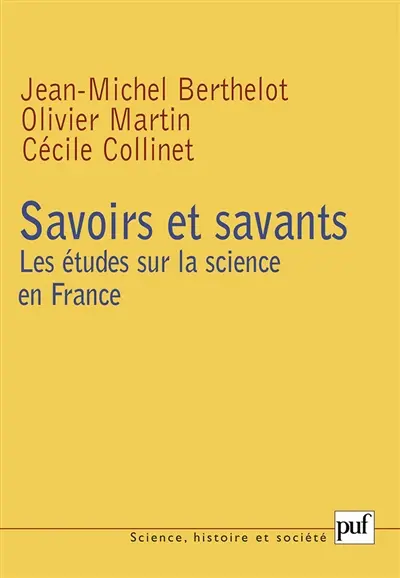 Savoirs et savants : les études sur la science en France