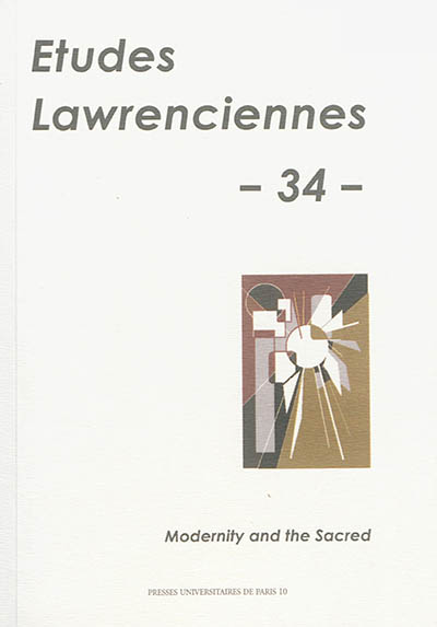 Etudes lawrenciennes, n° 34. Modernity and the sacred