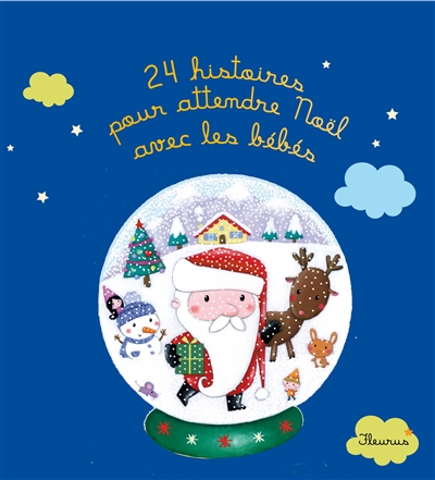 24 histoires pour attendre Noël avec les bébés