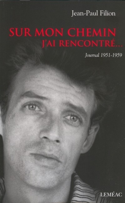 Sur mon chemin j'ai...