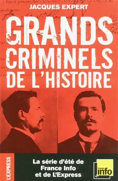 Grands criminels de l'histoire