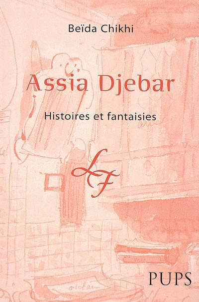 Assia Djebar : histoires et fantaisies