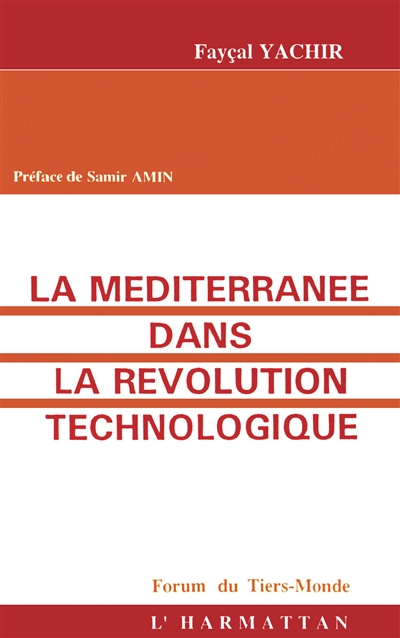 La Méditerranée dans la révolution technologique