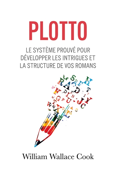 Plotto : Une méthode testée...