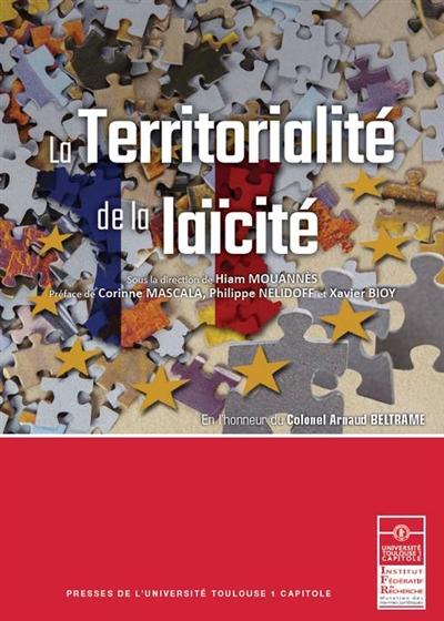 La territorialité de la laïcité : en l'honneur du colonel Arnaud Beltrame