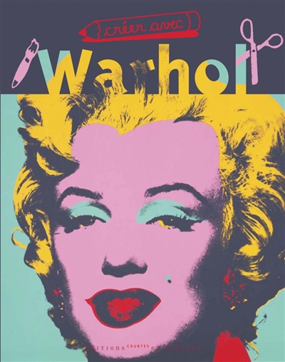 Créer avec Warhol