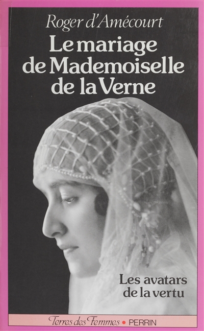 Le Mariage de mademoiselle de La Verne : les avatars de la vertu