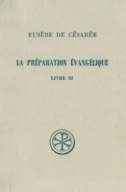 La Préparation évangélique : livre XI