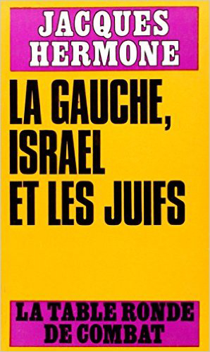 La Gauche, Israël et les Juifs