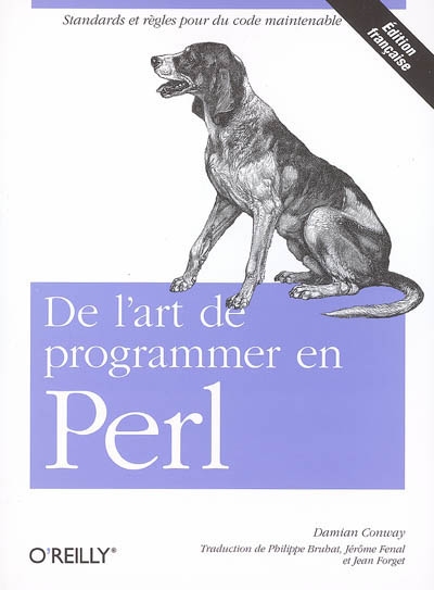 De l'art de programmer en Perl : standards et règles pour du code maintenable