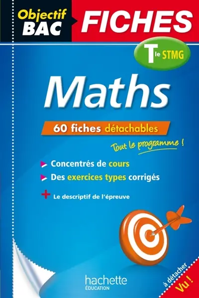 Maths : terminale STMG : 60 fiches détachables
