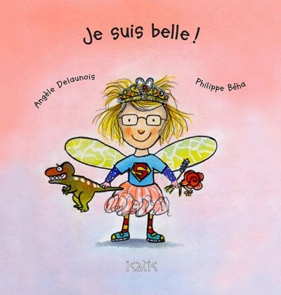 Je suis belle !