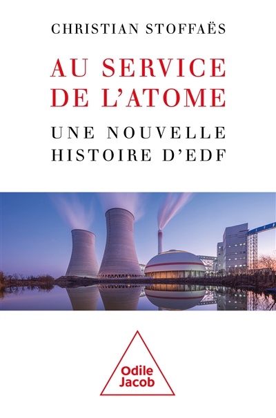 Au service de l'atome : une nouvelle histoire d'EDF