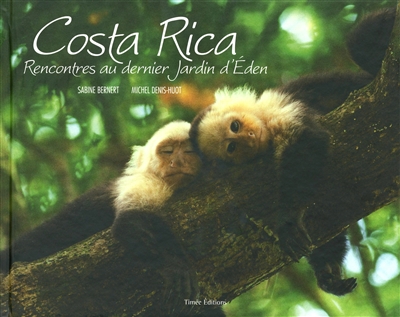 Costa Rica : rencontres au dernier jardin d'Eden