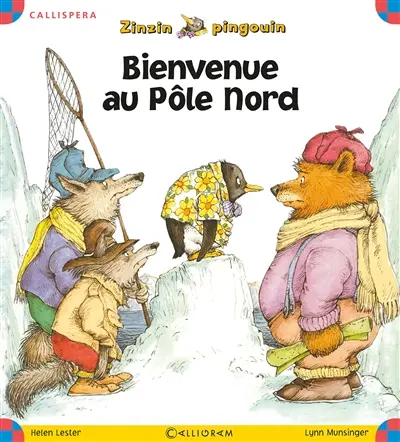 Zinzin pingouin. Bienvenue au pôle Nord