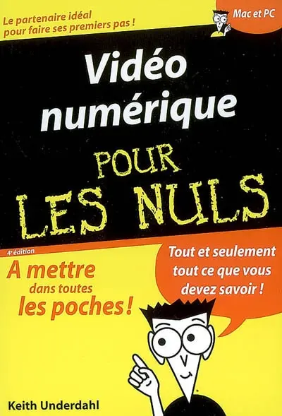 Vidéo numérique pour les nuls