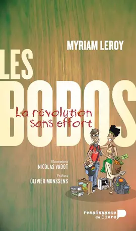 Les bobos : la révolution sans effort