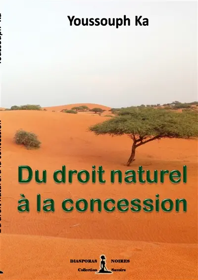 Du droit naturel à la concession : Essai