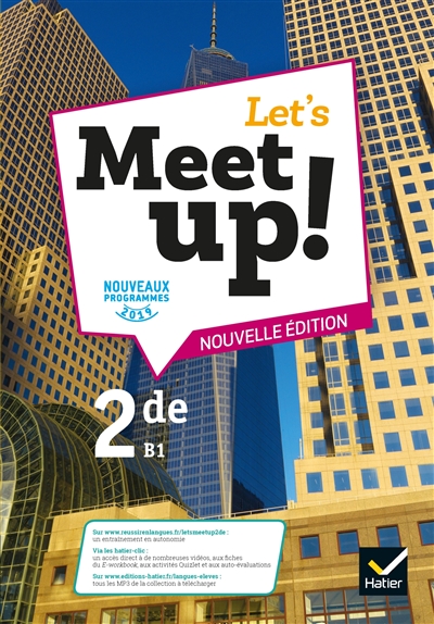 Let's meet up! 2de, B1 : nouveaux programmes 2019