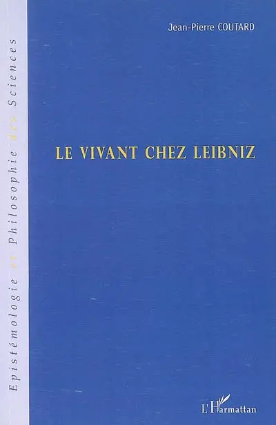 Le vivant chez Leibniz