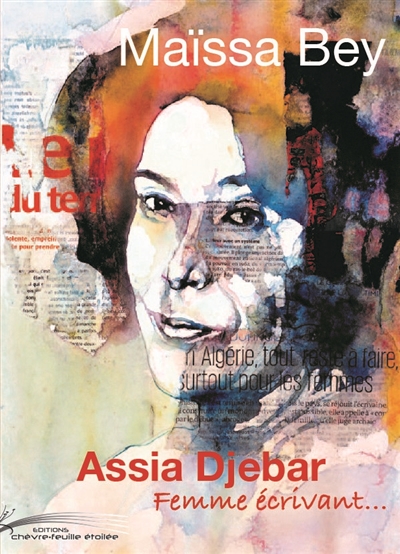 Assia Djebar : femme écrivant... : essai