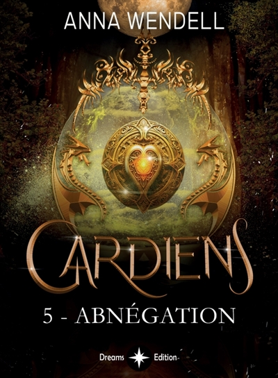 Gardiens : 5 : Abnégation