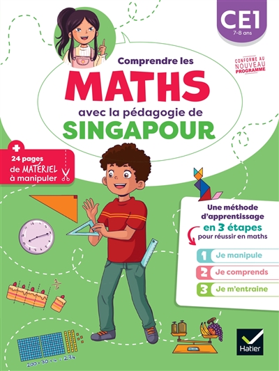 Mieux comprendre les maths avec la pédagogie de Singapour CE1 : je manipule, je comprends, je m'entraîne