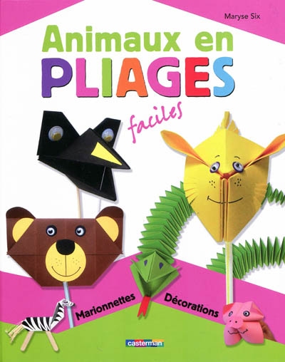 Animaux en pliages faciles