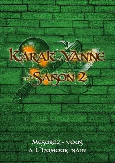 Karak Vanne : Saison 2