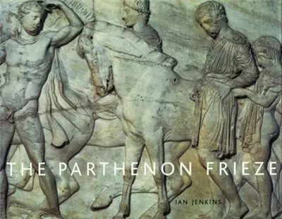 The Parthenon Frieze (paperback)