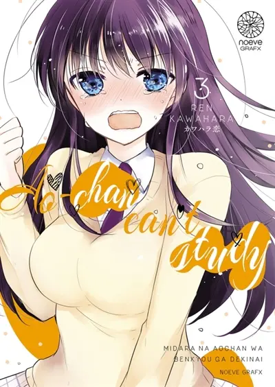 Ao-chan can't study! : midara na Aochan wa benkyou ga dekinai. Vol. 3