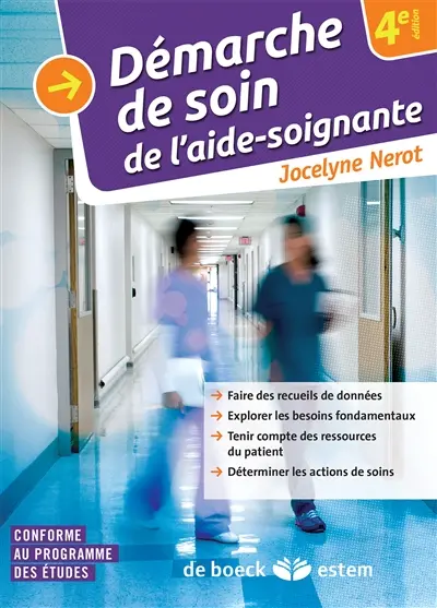 La démarche de soins de l'aide-soignante