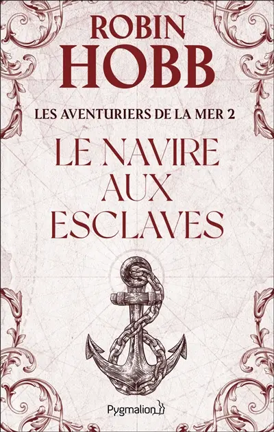 Les aventuriers de la mer. Vol. 2. Le navire aux esclaves