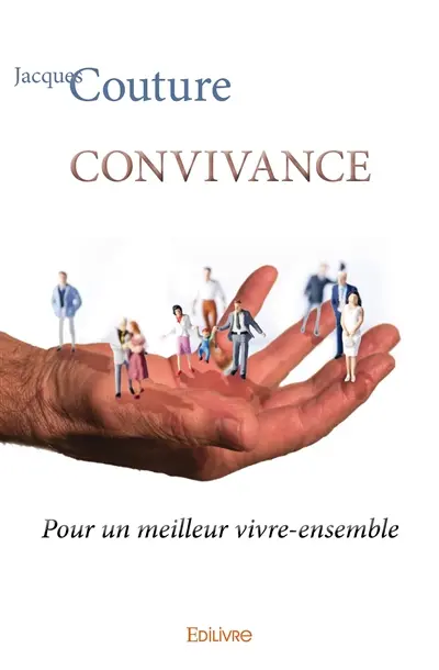 Convivance : Pour un meilleur vivre-ensemble
