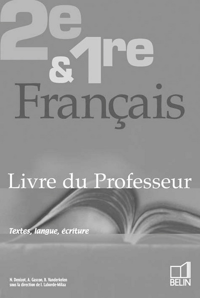Méthode du français au lycée : livre du professeur