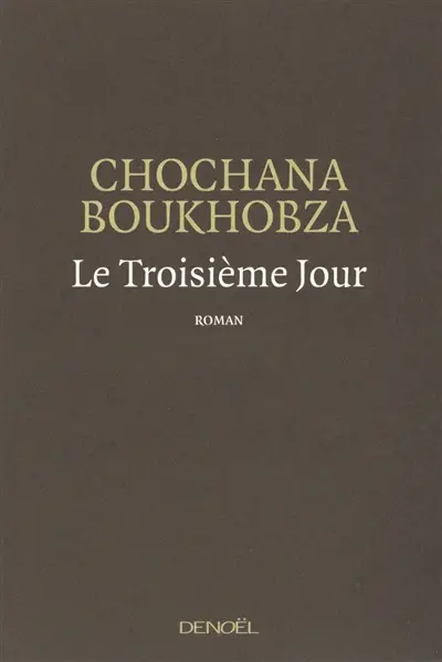 Le troisième jour