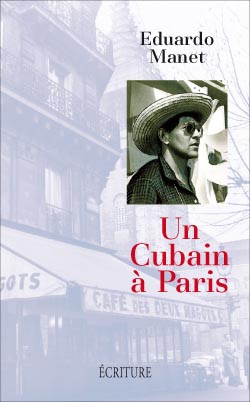 Un Cubain à Paris : récit