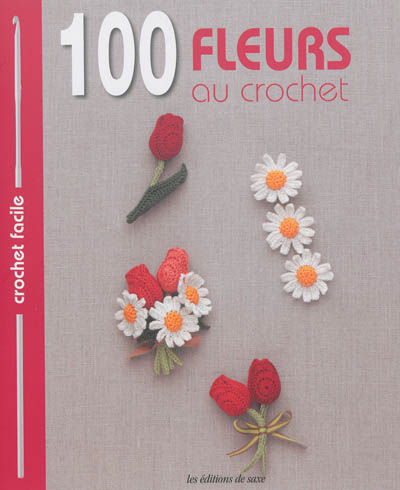 100 fleurs au crochet