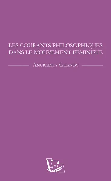 Les courants philosophiques dans le mouvement féministe