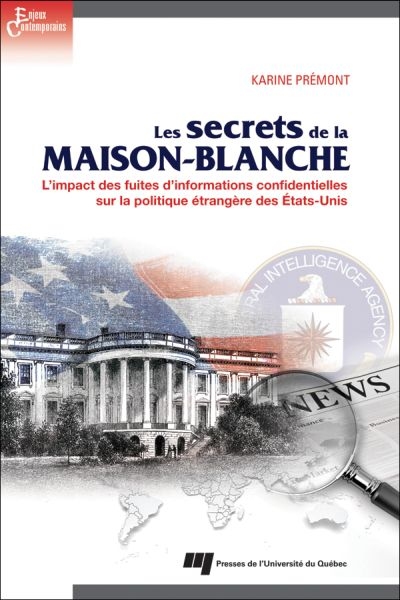 Les secrets de la Maison-Blanche : impact des fuites d'informations confidentielles sur la politique étrangère des États-Unis