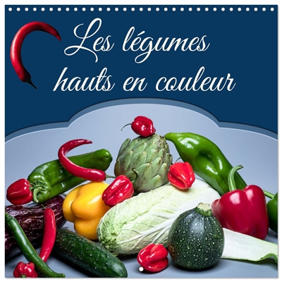 Les légumes hauts en...