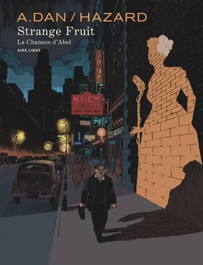 Strange fruit : la chanson d'Abel