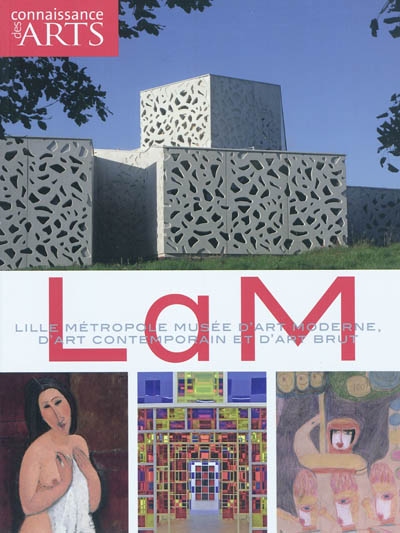 LaM : Lille métropole, musée d'art moderne, d'art contemporain et d'art brut