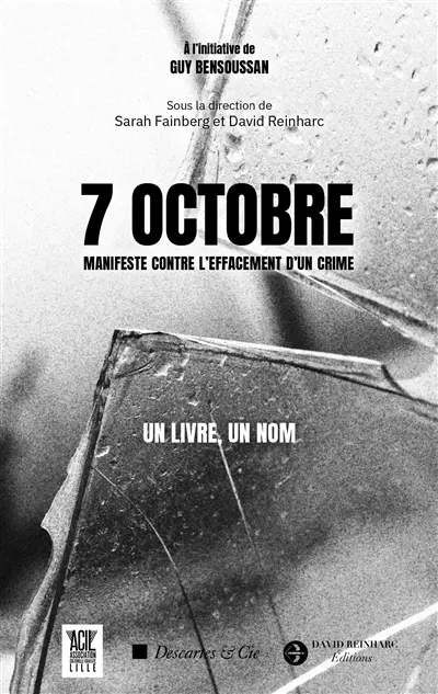 7 octobre, manifeste contre l'effacement d'un crime : un livre, un nom : Nadav Goldstein-Almog