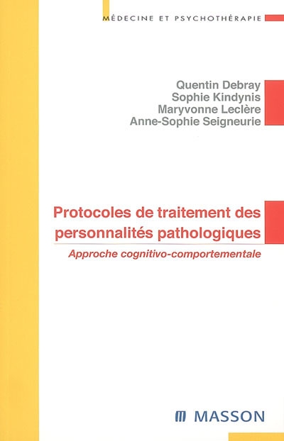 Protocoles de traitement des personnalités pathologiques : approche cognitivo-comportementale